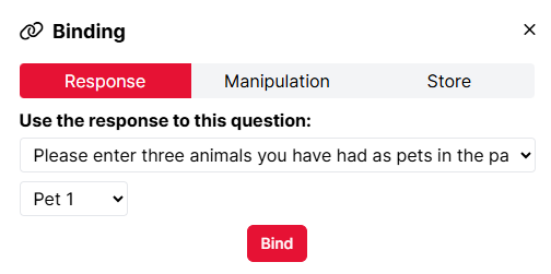 Screenshot of binding window. In the Response dropdown, 'Please enter three animals...' is selected. In the second dropdown below, 'Pet 1' is selected