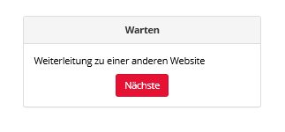 Screenshot of a message shared with participants before they are redirected. Message written in German