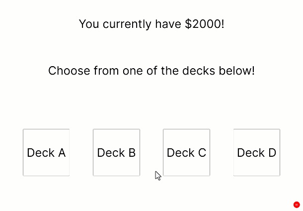 A gif of an example Iowa Gambling task from the participant's view. On each trial, participants are presented with four decks to choose from. After a deck is chosen, participants are presented with their winnings and losses.