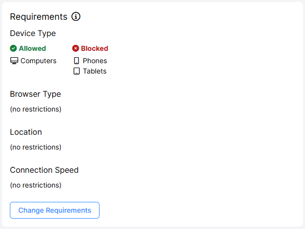 A screenshot of the Requirements settings, where only Computers are allowed to take part in the experiment. Phones and Tablets have been blocked.