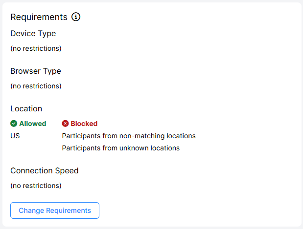 A screenshot of the Requirements. The location requirement has been set. Only participants from the US will be able to participate in the experiment.