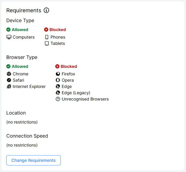 A screenshot of the requirements settings, where only Computer devices are allowed, and Chrome Safari and Internet Explorer browsers are allowed.