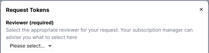 Screenshot of the Request Tokens window with Reviewer - Required dropdown at the top