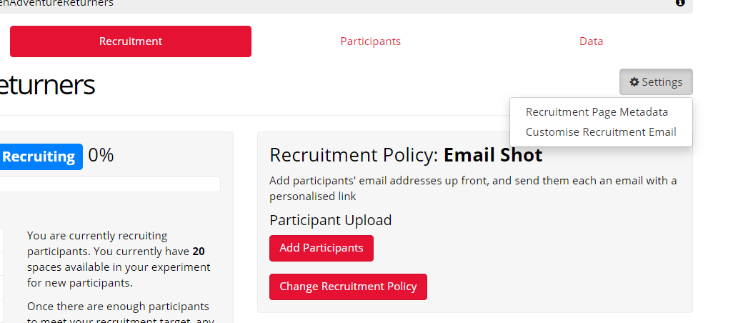 A screenshot of the Recruitment Tab of the Experiment Builder. The Email Shot recruitment policy has been chosen, and the Settings button has been clicked to show the Customise Recruitment Email option.