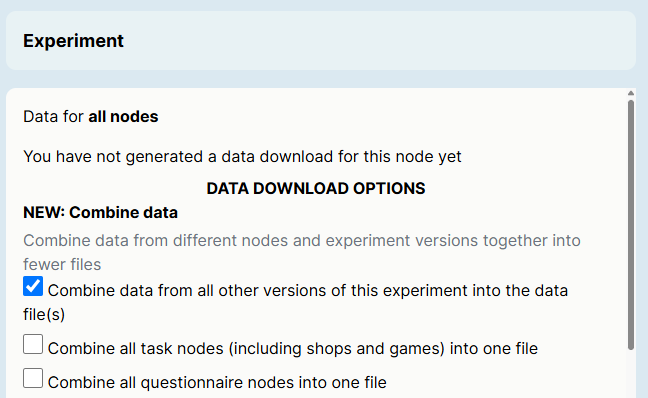 Screenshot of the Download Experiment Data window. 'Combine data from all other versions of this experiment into the data files(s)' is checked