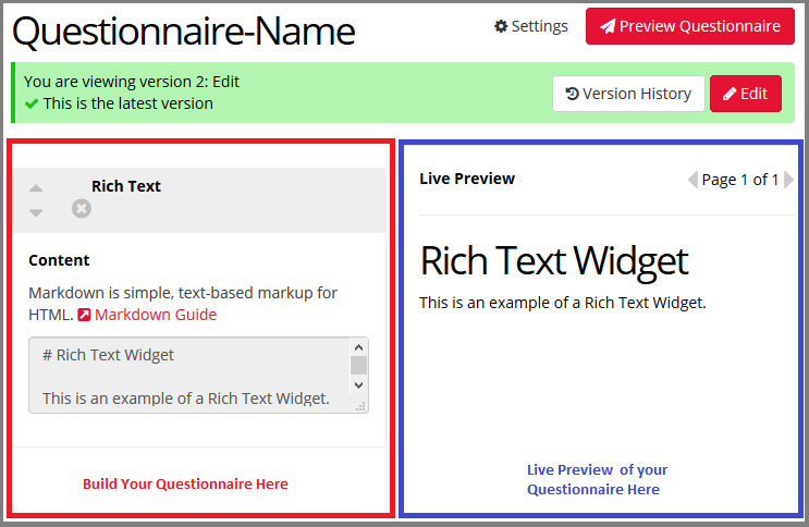 Left: the widgets where you build your questionnaire. Right: live preview