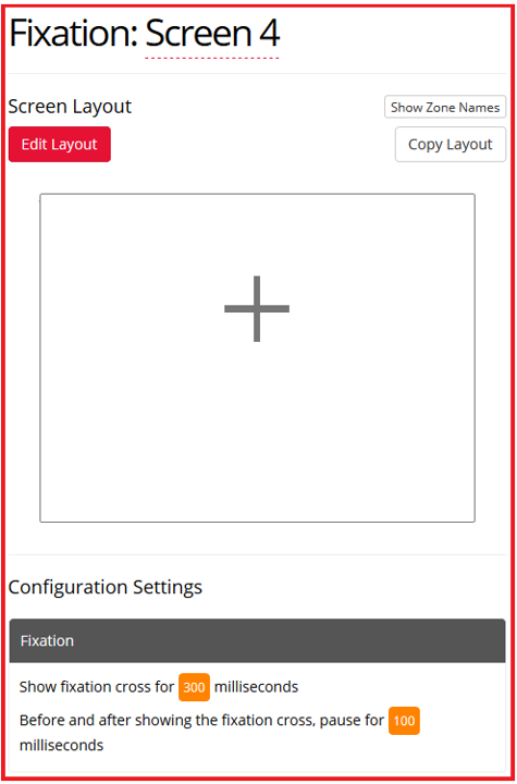 Screenshot of the Fixation Zone and configuration settings in the Task Builder