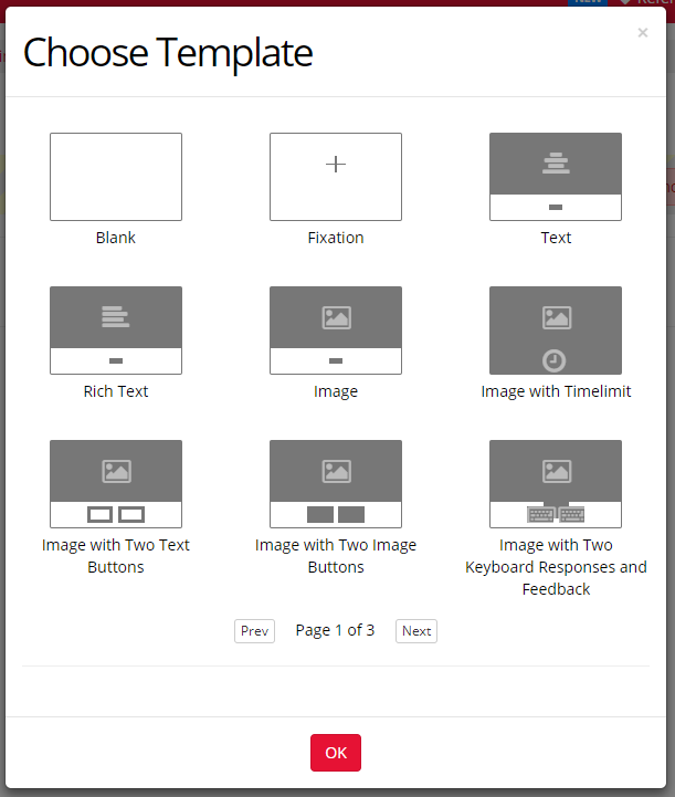 A series of template screens including a fixation screen and an image stimulus with response buttons