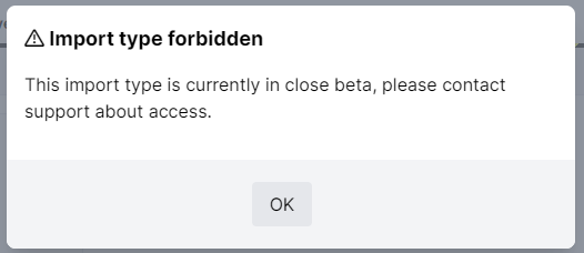 Screenshot of warning box headed 'Import type forbidden'