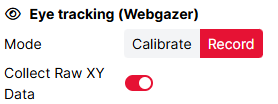 Screenshot of settings of Webgazer component. Mode is set to Record and 'Collect Raw XY Data' is toggled on