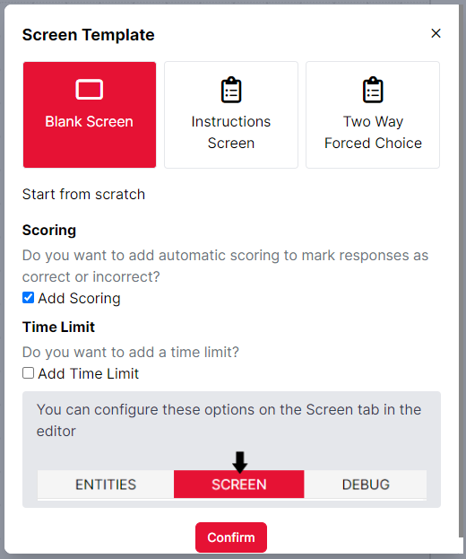A screenshot of the window displayed when a new screen is added to Task Builder2. The Add Scoring option is checked.