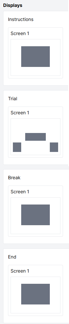 Screenshot of the Displays tab, showing displays called Instructions, Trial, Break, and End