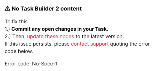 Screenshot of error message No-Spec-1 with heading 'No Task Builder 2 content'